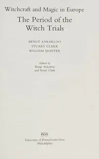 Witchcraft and Magic in Europe, Volume 4: The Period of the Witch Trials - Ingram Academic Ankarloo, Bengt — photo 2