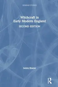 Witchcraft in Early Modern England Sharpe, James — photo 2