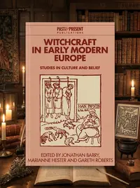 Witchcraft in Early Modern Europe: Studies in Culture and Belief Barry, Jonathan — photo 1