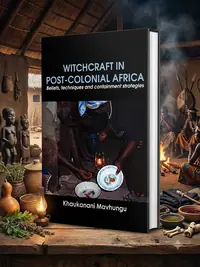 Witchcraft in Post-colonial Africa. Beliefs, techniques and containment strategies — photo 1