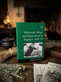 Witchcraft, Magic and Superstition in England, 1640-70 — photo 1