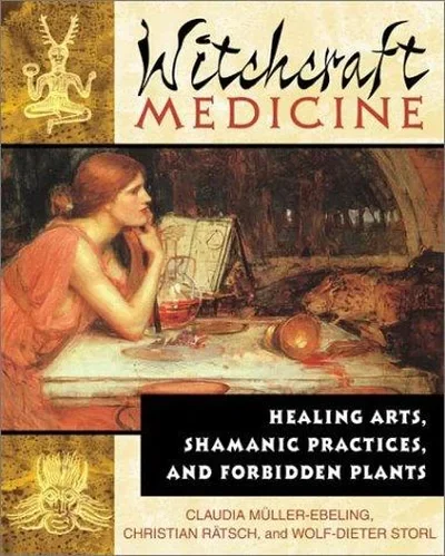 Witchcraft Medicine: Healing Arts, Shamanic Practices, and Forbidden Plants — dewey-pub:Inner Traditions