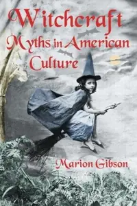 Witchcraft Myths in American Culture — photo 2
