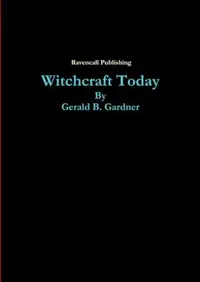 Witchcraft Today — photo 2