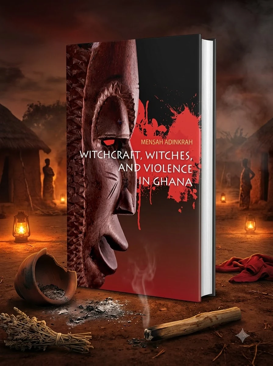 Witchcraft, Witches, and Violence in Ghana