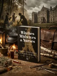 Witches, Midwives, & Nurses (Second Edition): A History of Women Healers — photo 1