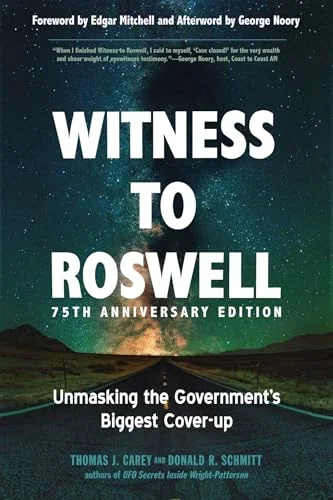 Witness to Roswell, 75th Anniversary Edition: Unmasking the Government's Biggest Cover-Up — photo 3