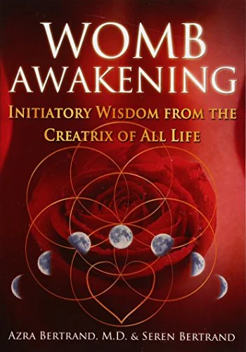 Womb Awakening: Initiatory Wisdom from the Creatrix of All Life — photo 3