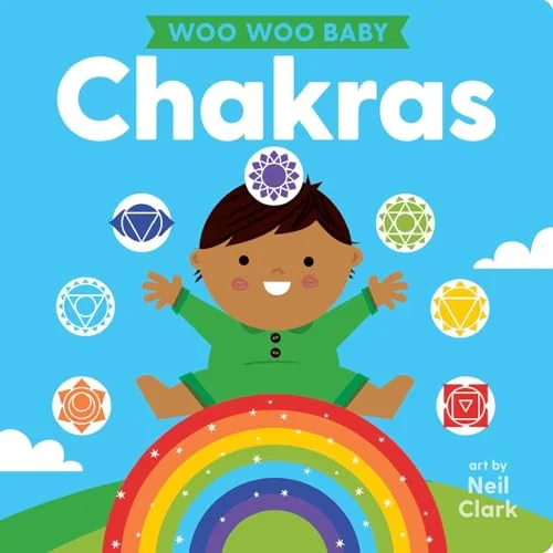 Woo Woo Baby: Chakras Clark, Neil