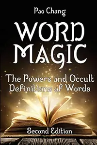 Word Magic: The Powers and Occult Definitions of Words (Second Edition) — photo 2