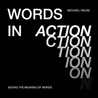 Words in Action: Seeing the Meaning of Words — photo 2