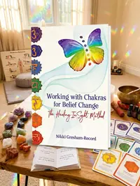 Working with Chakras for Belief Change: The Healing Insight Method — photo 1