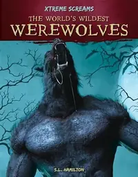 World's Wildest Werewolves Hamilton, S L — photo 2