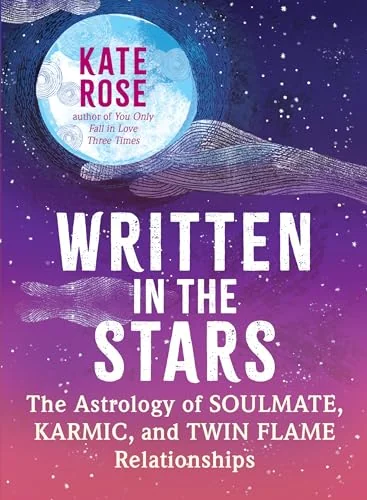Written in the Stars: The Astrology of Soulmate, Karmic, and Twin Flame Relationships — photo 3