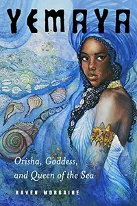 Yemaya: Orisha, Goddess, and Queen of the Sea — photo 2