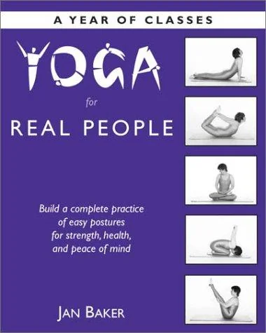 Yoga for Real People: A Year of Classes — photo 3