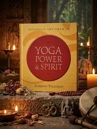 Yoga, Power & Spirit: Patanjali the Shaman — photo 1