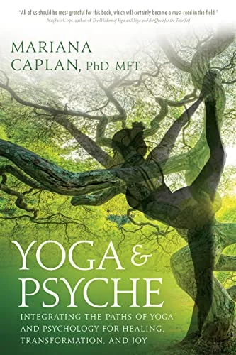 Yoga & Psyche: Integrating the Paths of Yoga and Psychology for Healing, Transformation, and Joy — photo 3