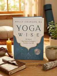 Yoga Wise: 365 Days of Yoga-Inspired Teachings to Transform Your Life — photo 1