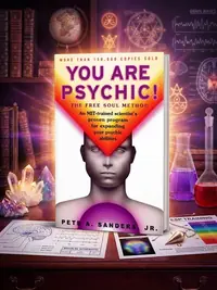 You Are Psychic!: The Free Soul Method — photo 1