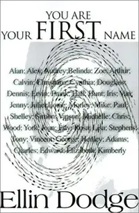 You Are Your First Name — photo 2