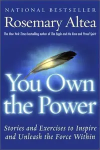 You Own the Power: Stories and Exercises to Inspire and Unleash the Force Within — photo 3