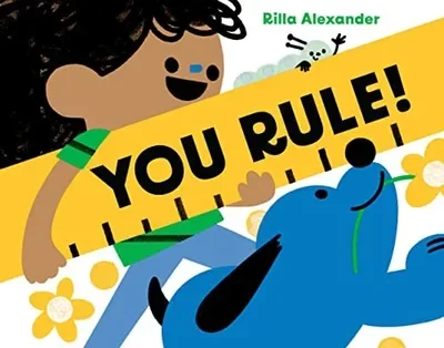You Rule! — dewey-pub:Chronicle Books