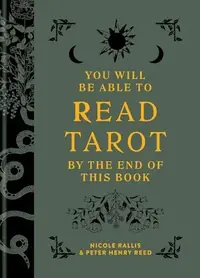 You Will Be Able to Read Tarot by the End of This Book — photo 2