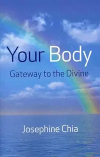 Your Body: Gateway to the Divine — photo 2