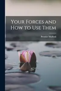 Your Forces and how to Use Them — photo 2