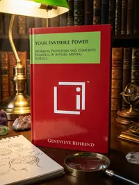 Your Invisible Power: Working Principles and Concrete Examples in Applied Mental Science — photo 1