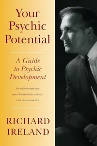 Your Psychic Potential: A Guide to Psychic Development — photo 2