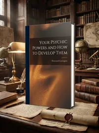 Your Psychic Powers and How to Develop Them — photo 1