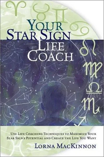 Your Star Sign Life Coach: Use Life Coaching Techniques to Maximize Your Star Sign's Potential and Create the Life You Want — dewey-133