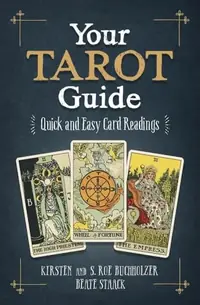 Your Tarot Guide: Quick and Easy Card Readings — photo 2