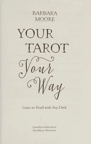 Your Tarot Your Way: Learn to Read with Any Deck
