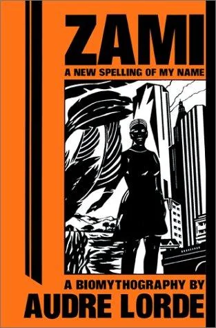 Zami: A New Spelling of My Name: A Biomythography — photo 3