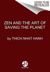 Zen and the Art of Saving the Planet — photo 2