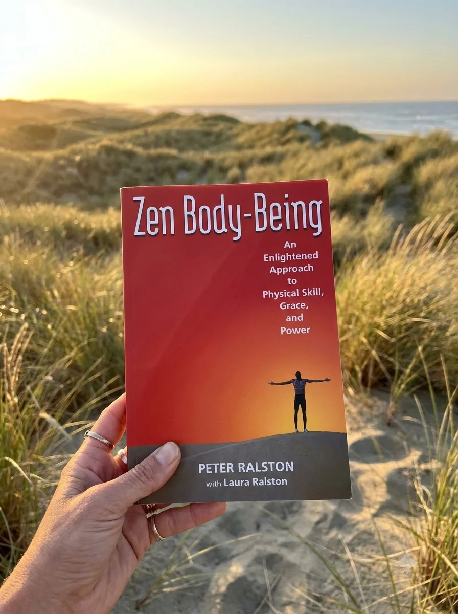 Zen Body-Being: An Enlightened Approach to Physical Skill, Grace, and Power — photo 2