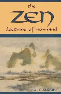 Zen Doctrine of No Mind: The Significance of the Sutra of Huineng — photo 2