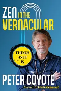 Zen in the Vernacular: Things as It Is — photo 2