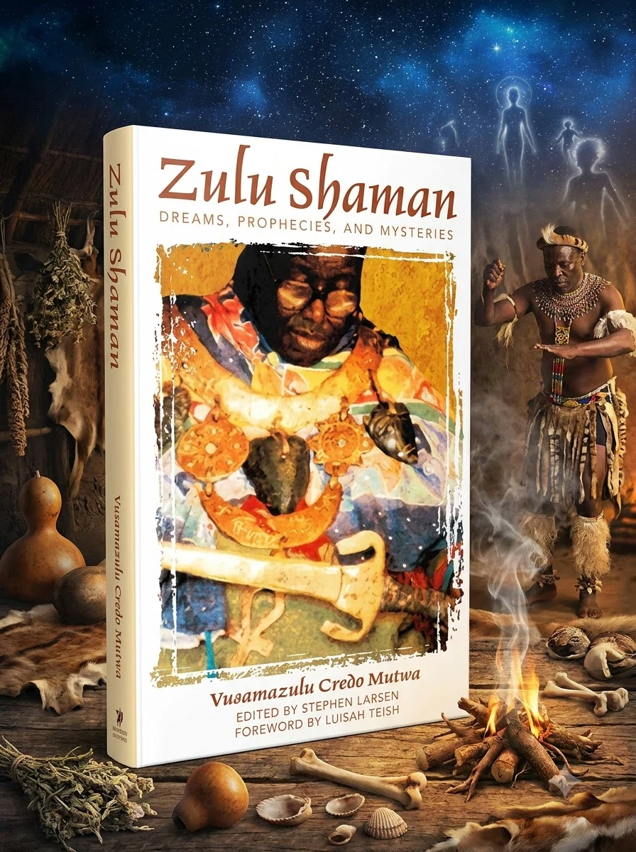Zulu Shaman: Dreams, Prophecies, and Mysteries (Revised, New of Song of the Stars) Mutwa, Vusamazulu Credo